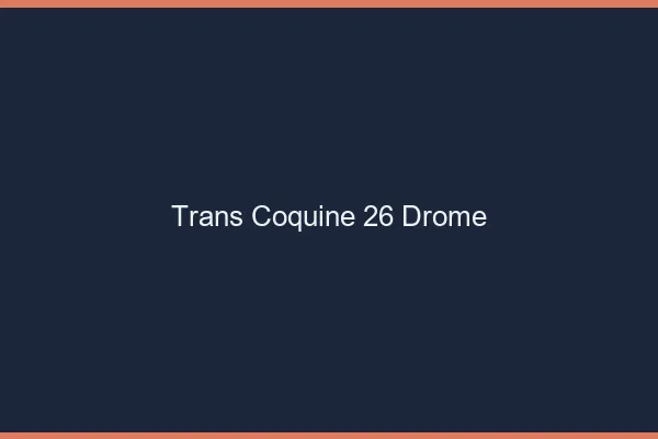 Trans coquine 26 drôme