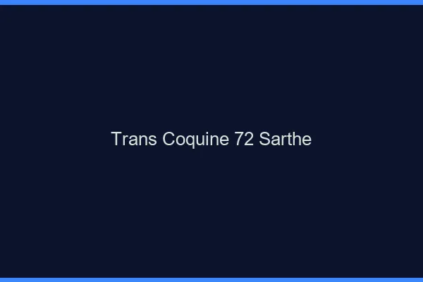 Trans coquine 72 sarthe