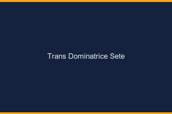 Trans dominatrice sète