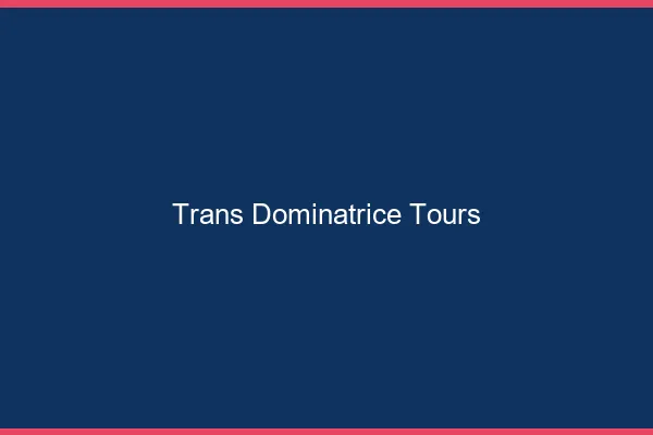 Trans dominatrice Tours