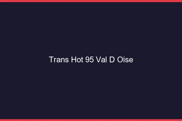 Trans hot 95 val-d'oise