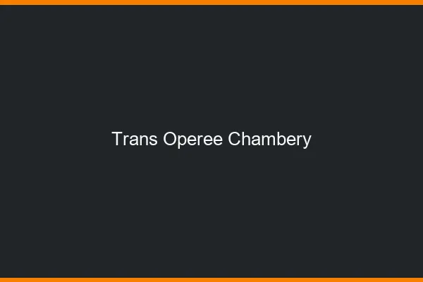 Trans opérée chambéry