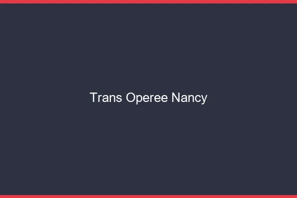 Trans opérée Nancy