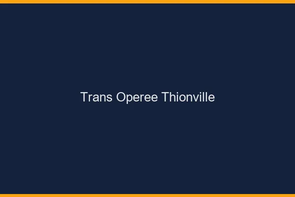 Trans opérée thionville