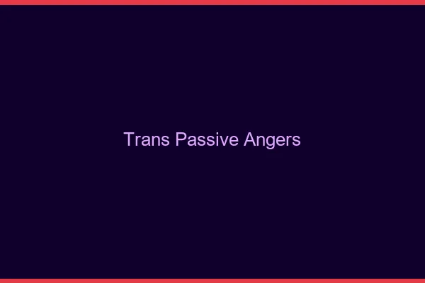 Trans passive Angers