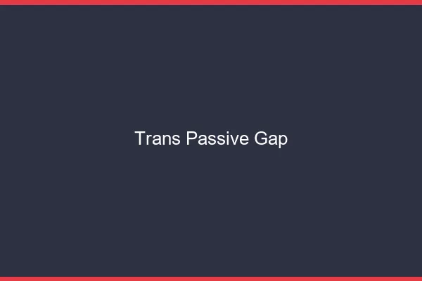 Trans passive gap