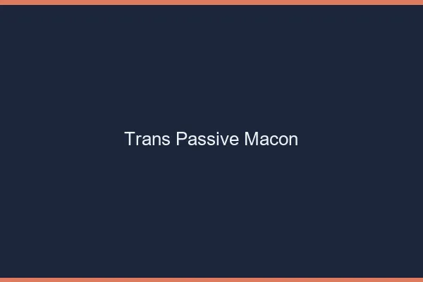 Trans passive mâcon