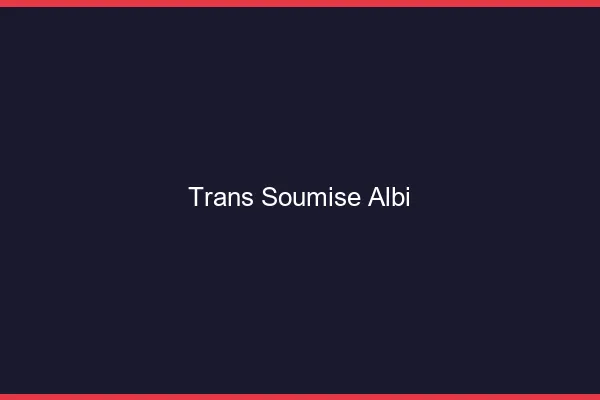 Trans soumise albi