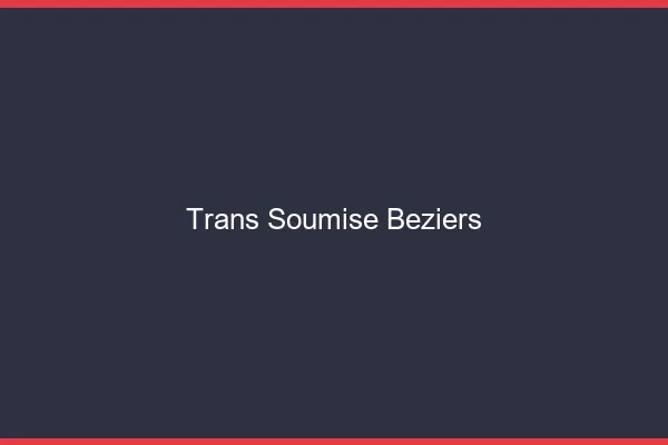 Trans soumise béziers