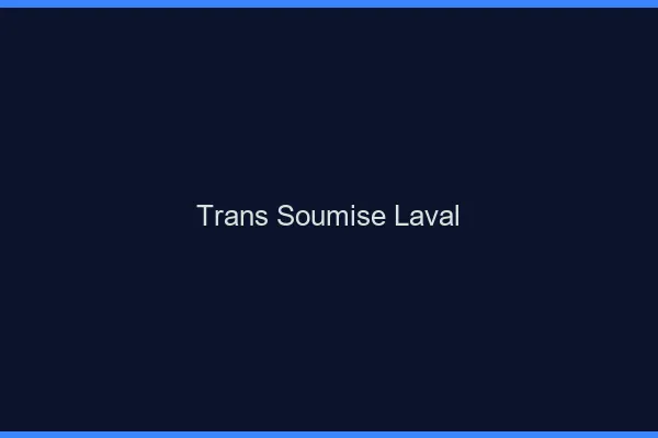 Trans soumise laval