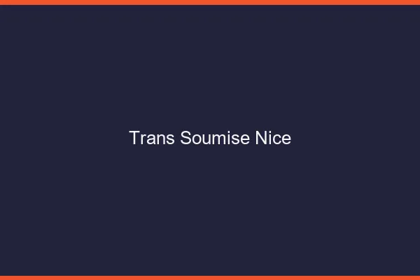 Trans soumise Nice