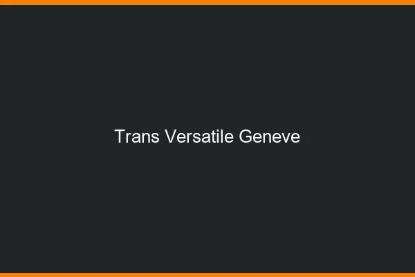 Trans versatile Genève