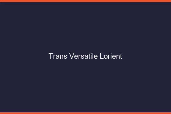 Trans versatile lorient